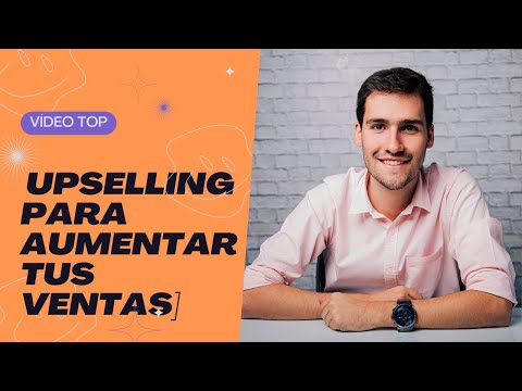 Impulsa tus ventas con estrategias efectivas de upselling