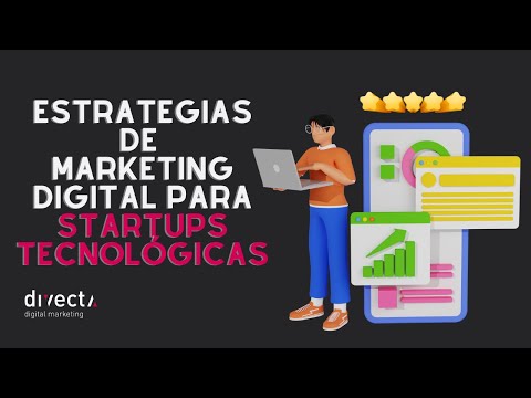 Estrategias clave de mercadotecnia digital en la era tecnológica