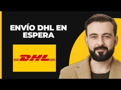 Optimiza tu envío con DHL y rastrea tu paquete en EU