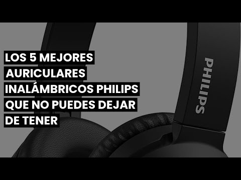 Audífonos inalámbricos Philips: Sonido premium en cada nota